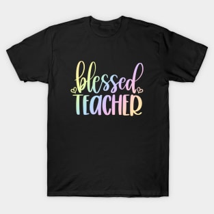 Blessed teacher - inspirational teacher quote T-Shirt